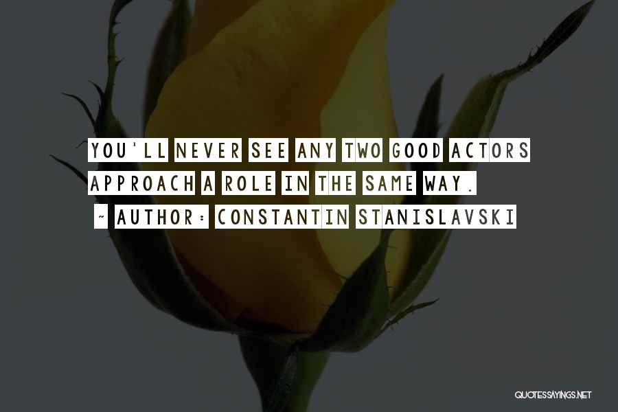 Constantin Stanislavski Quotes 936992
