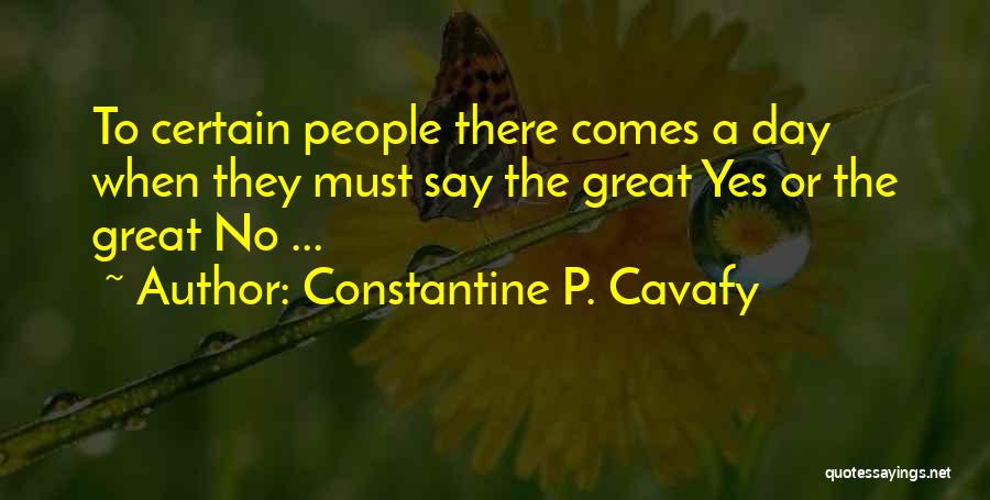 Constantine P. Cavafy Quotes 1473892