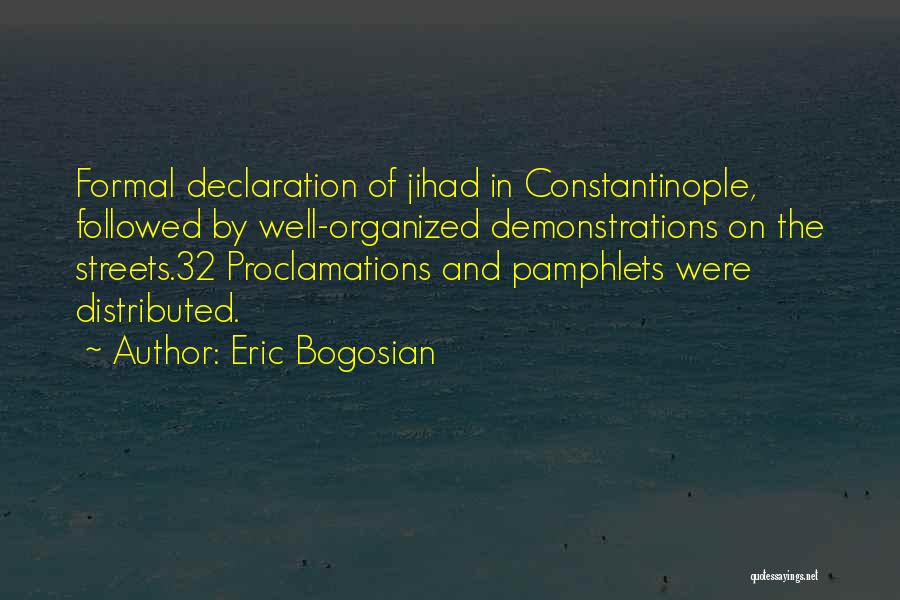 Constantinople Quotes By Eric Bogosian