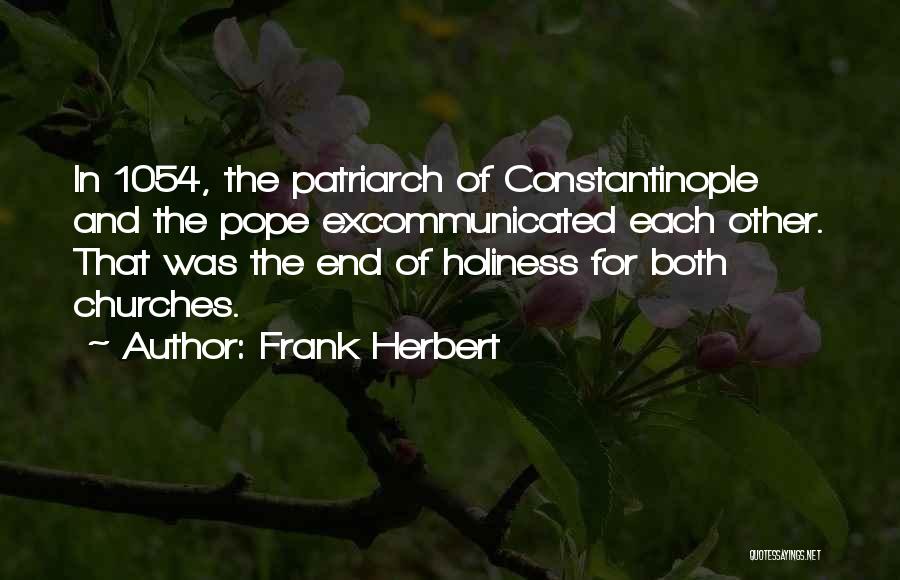 Constantinople Quotes By Frank Herbert