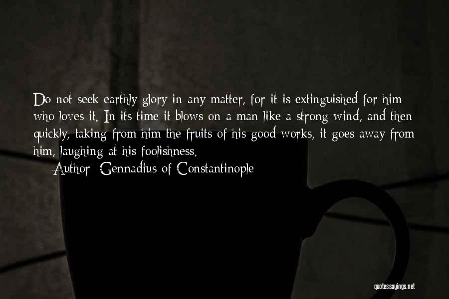 Constantinople Quotes By Gennadius Of Constantinople