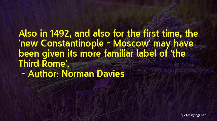 Constantinople Quotes By Norman Davies