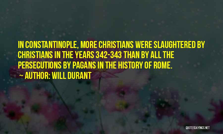 Constantinople Quotes By Will Durant