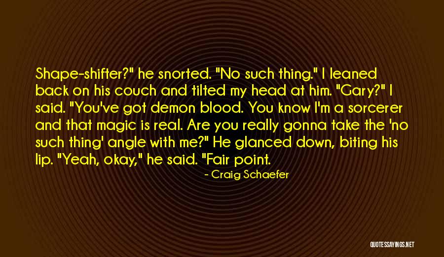 Constantinopolitano Quotes By Craig Schaefer Constantinopolitano Quotes By Craig Schaefer