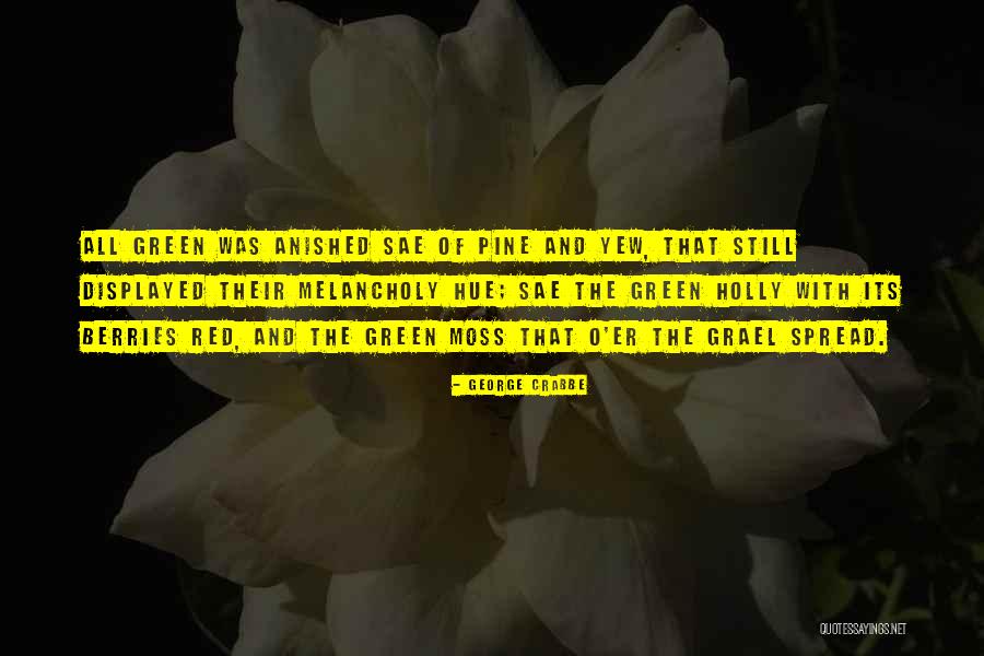 Constantinou Costas Quotes By George Crabbe Constantinou Costas Quotes By George Crabbe