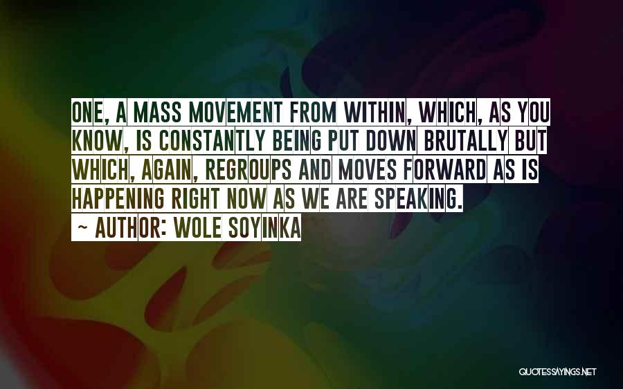 Constantly Being Let Down Quotes By Wole Soyinka