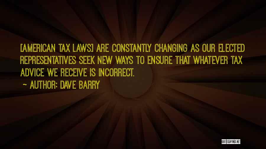 Constantly Changing Quotes By Dave Barry