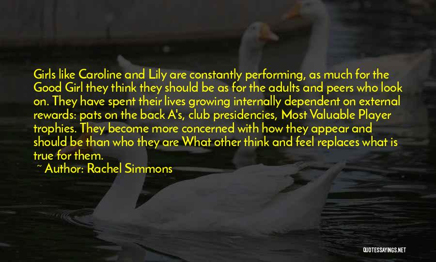 Constantly Growing Quotes By Rachel Simmons