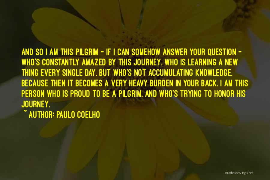 Constantly Learning Quotes By Paulo Coelho