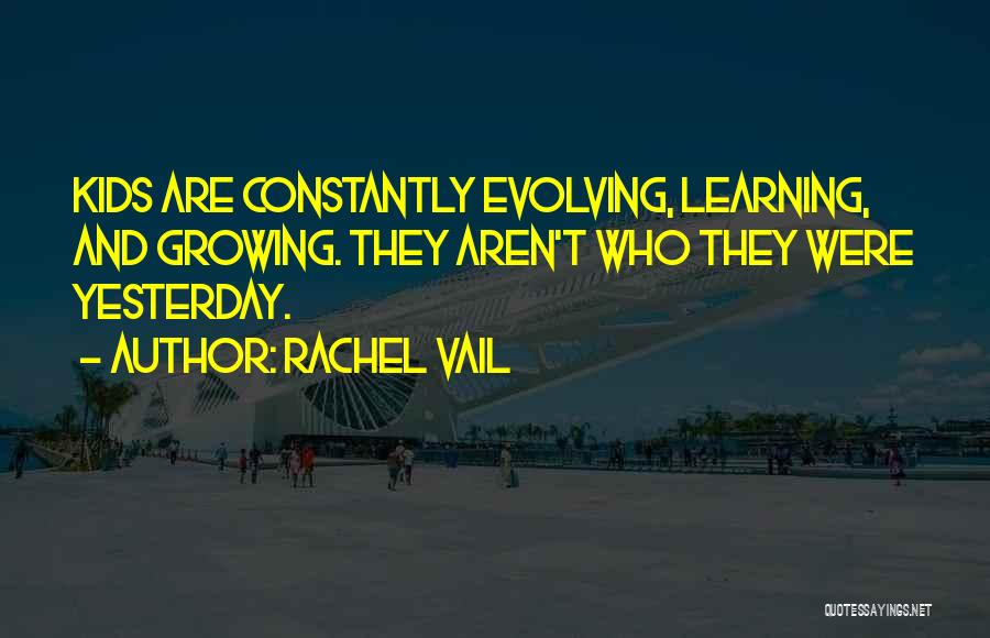 Constantly Learning Quotes By Rachel Vail