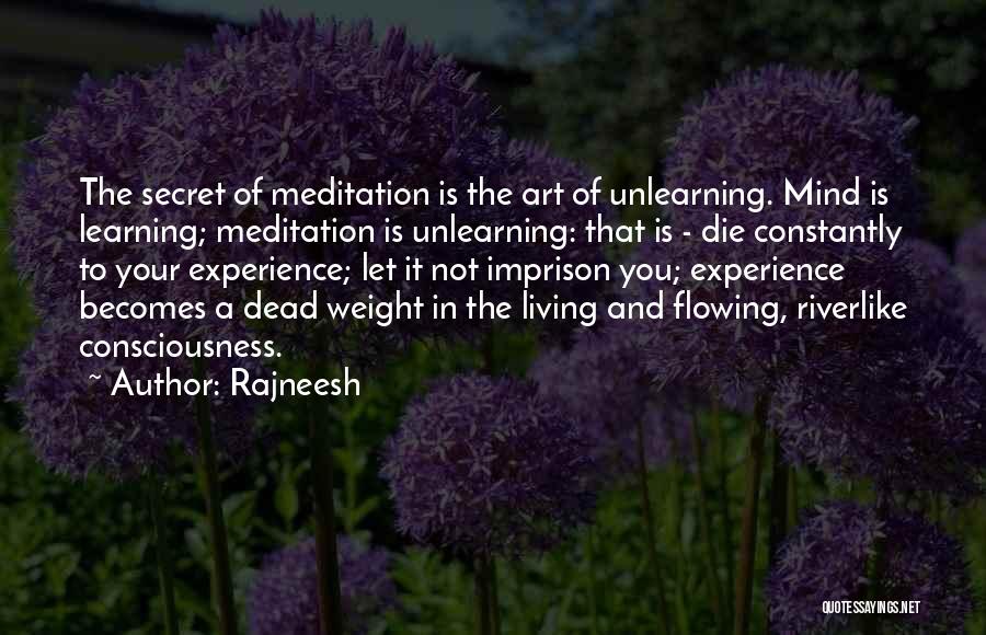 Constantly Learning Quotes By Rajneesh