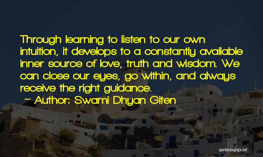 Constantly Learning Quotes By Swami Dhyan Giten