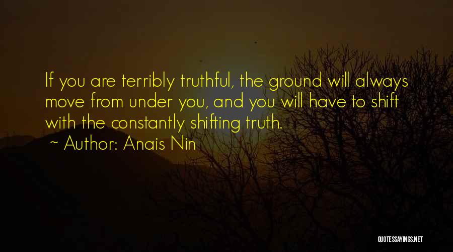 Constantly Moving Quotes By Anais Nin