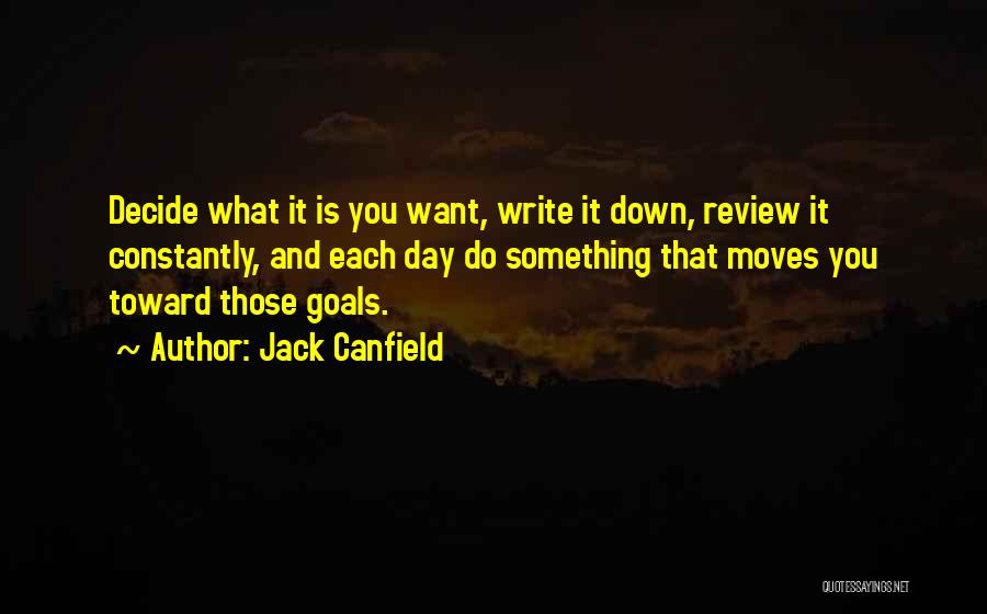 Constantly Moving Quotes By Jack Canfield