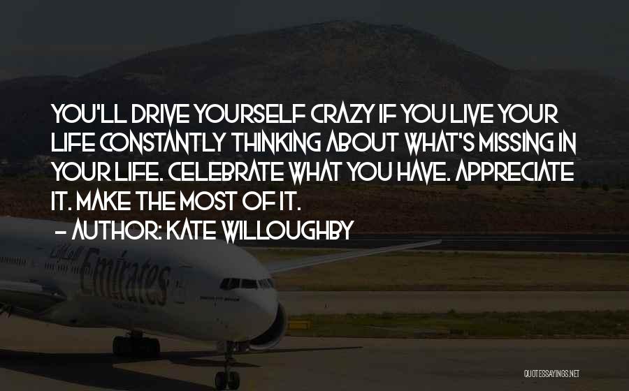 Constantly Thinking About You Quotes By Kate Willoughby