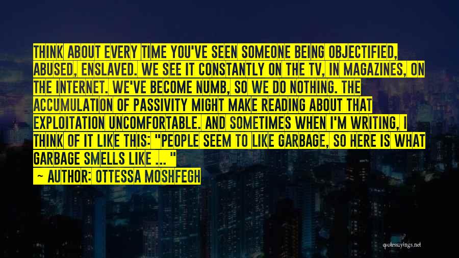 Constantly Thinking About You Quotes By Ottessa Moshfegh