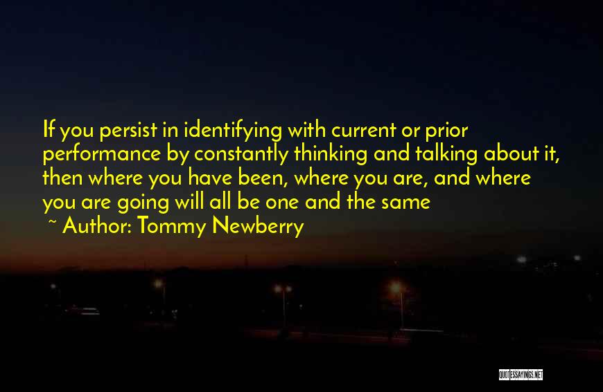 Constantly Thinking About You Quotes By Tommy Newberry