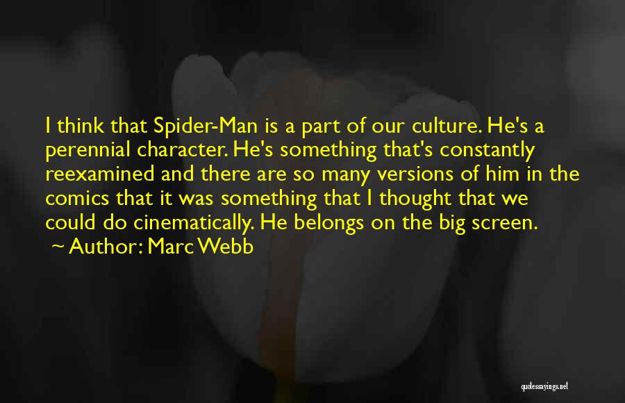 Constantly Thinking Quotes By Marc Webb