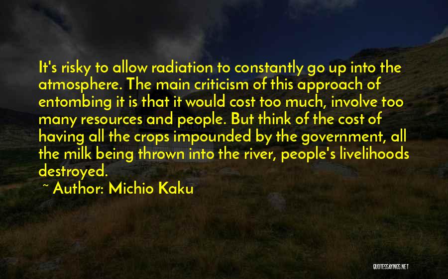 Constantly Thinking Quotes By Michio Kaku