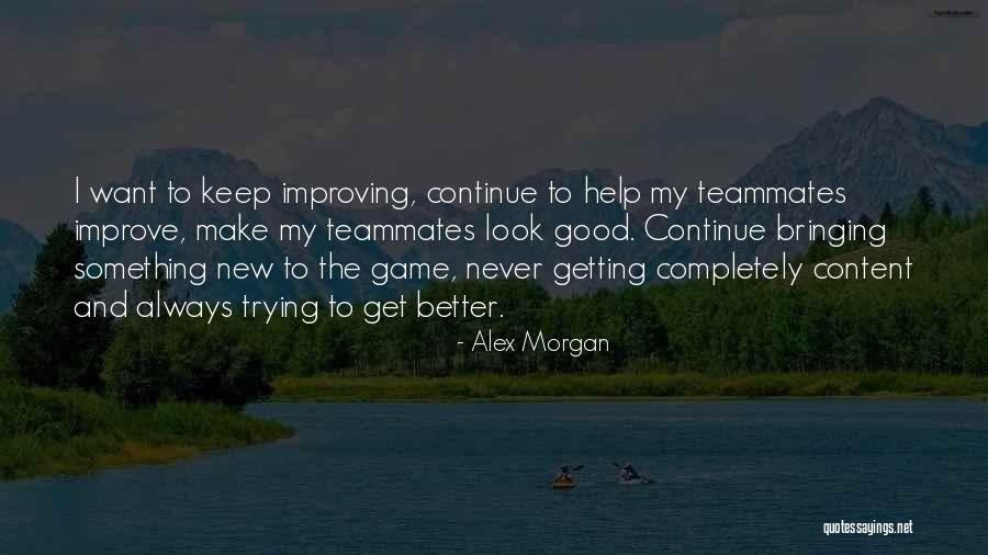 Constatazione Amichevole Quotes By Alex Morgan Constatazione Amichevole Quotes By Alex Morgan