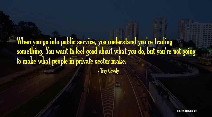 Constelatii De Stele Quotes By Trey Gowdy Constelatii De Stele Quotes By Trey Gowdy