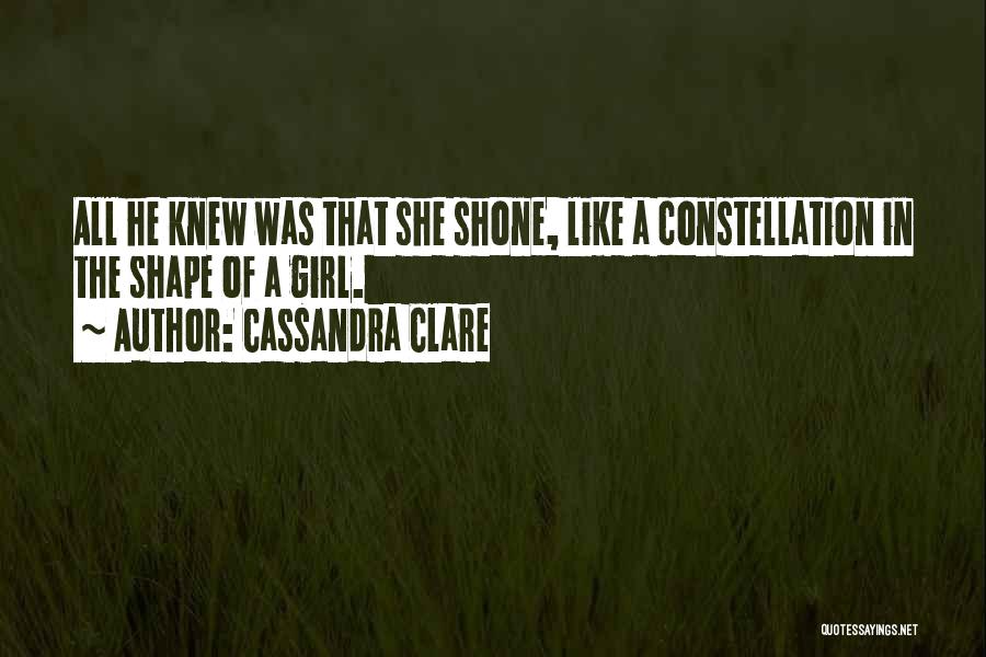 Constellation Quotes By Cassandra Clare