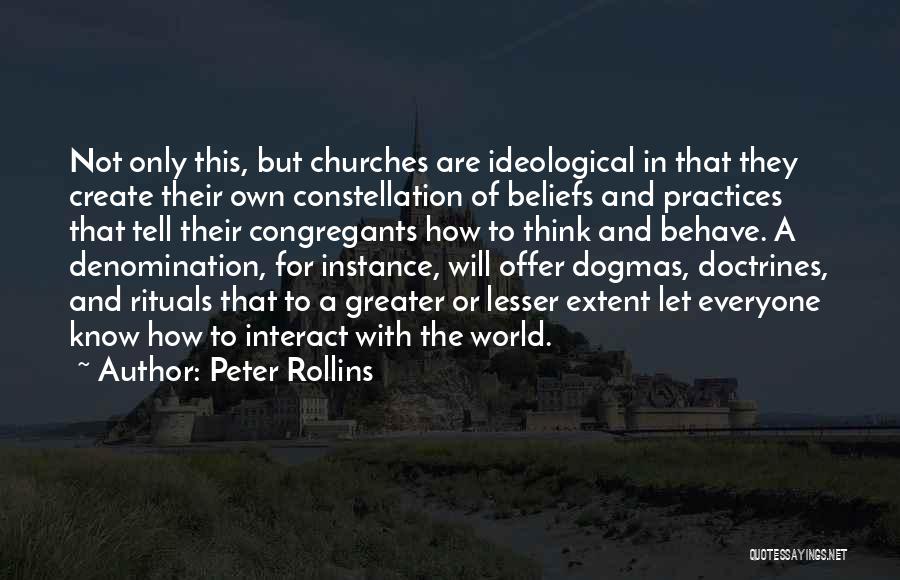 Constellation Quotes By Peter Rollins