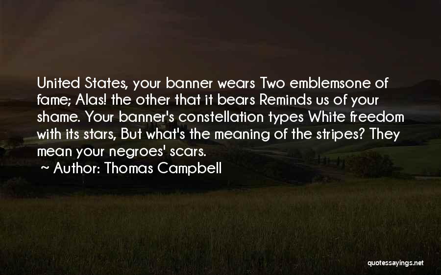 Constellation Quotes By Thomas Campbell