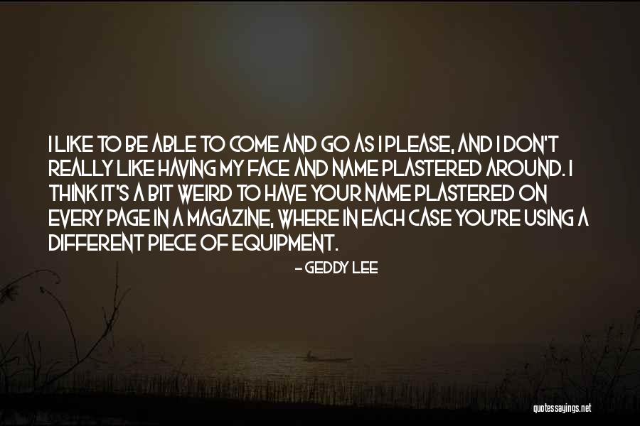 Constipado Significado Quotes By Geddy Lee Constipado Significado Quotes By Geddy Lee