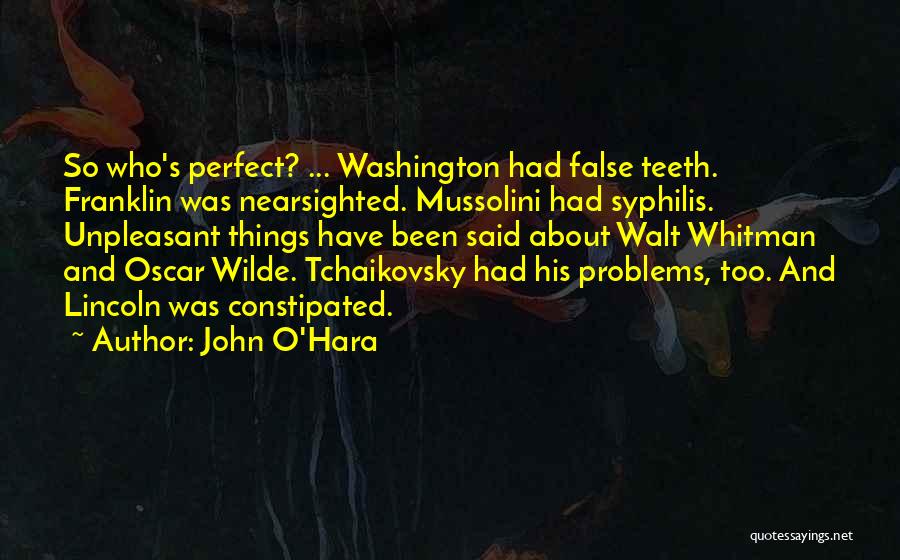 Constipated Quotes By John O'Hara