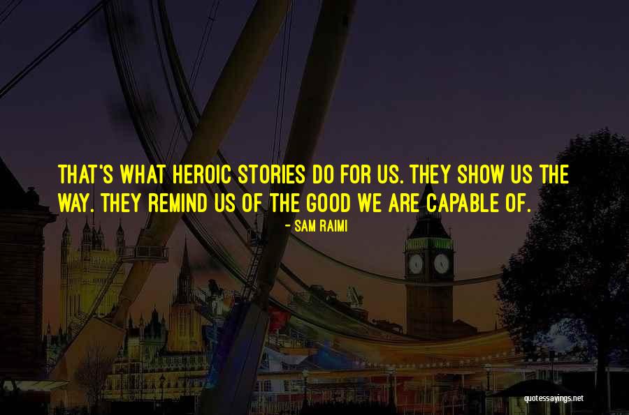 Constitucionalismo Quotes By Sam Raimi Constitucionalismo Quotes By Sam Raimi