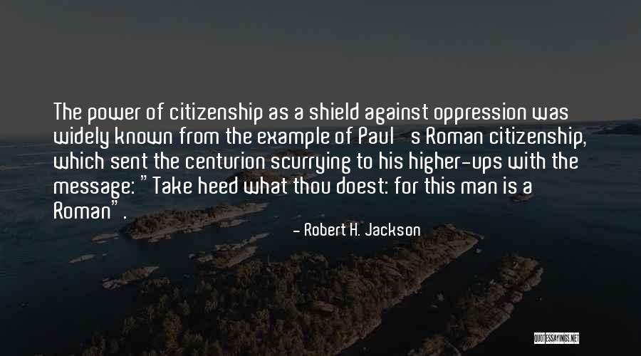 Constituencies Of Delhi Quotes By Robert H. Jackson Constituencies Of Delhi Quotes By Robert H. Jackson