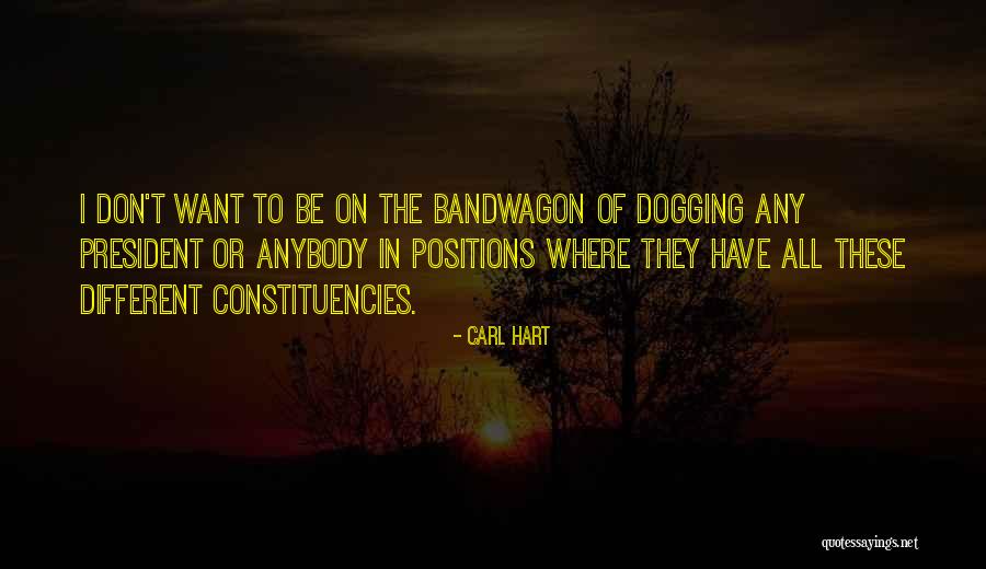 Constituencies Quotes By Carl Hart Constituencies Quotes By Carl Hart