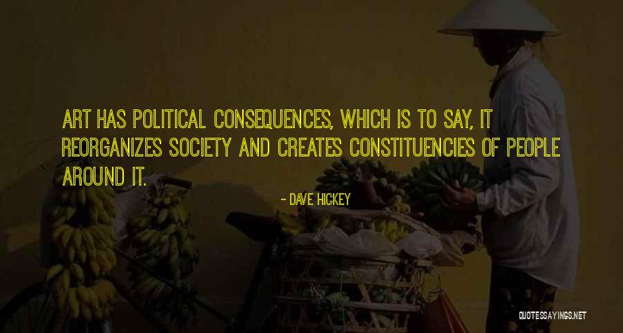 Constituencies Quotes By Dave Hickey Constituencies Quotes By Dave Hickey