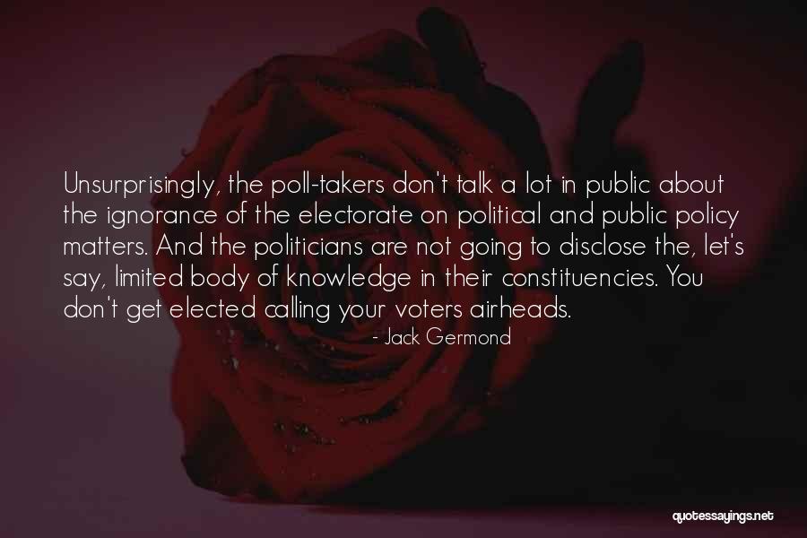 Constituencies Quotes By Jack Germond Constituencies Quotes By Jack Germond