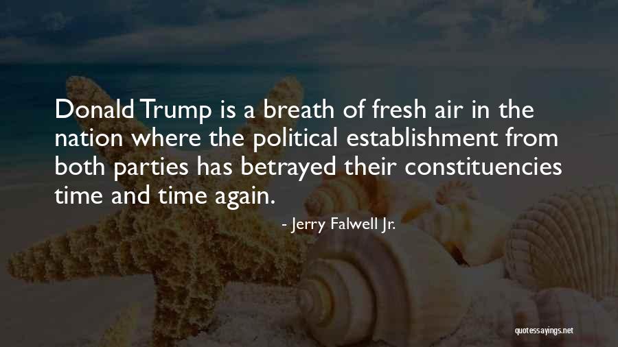 Constituencies Quotes By Jerry Falwell Jr. Constituencies Quotes By Jerry Falwell Jr.