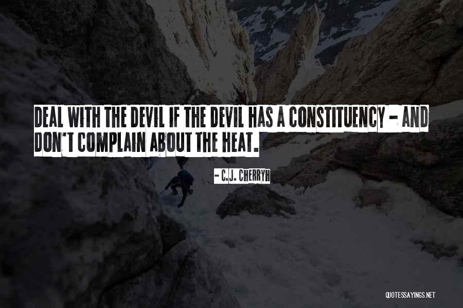 Constituency Quotes By C.J. Cherryh Constituency Quotes By C.J. Cherryh