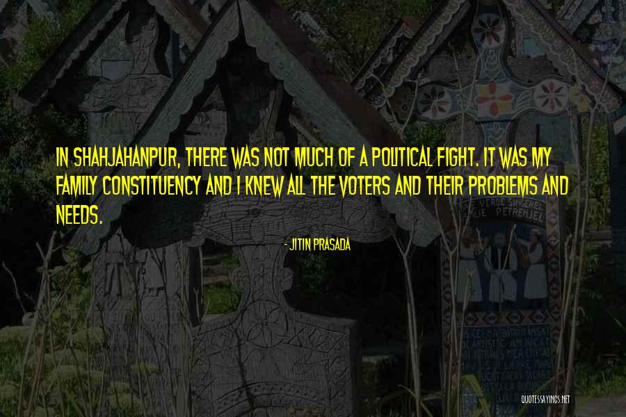 Constituency Quotes By Jitin Prasada Constituency Quotes By Jitin Prasada