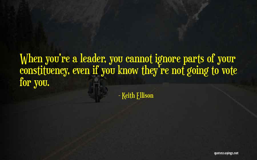 Constituency Quotes By Keith Ellison Constituency Quotes By Keith Ellison