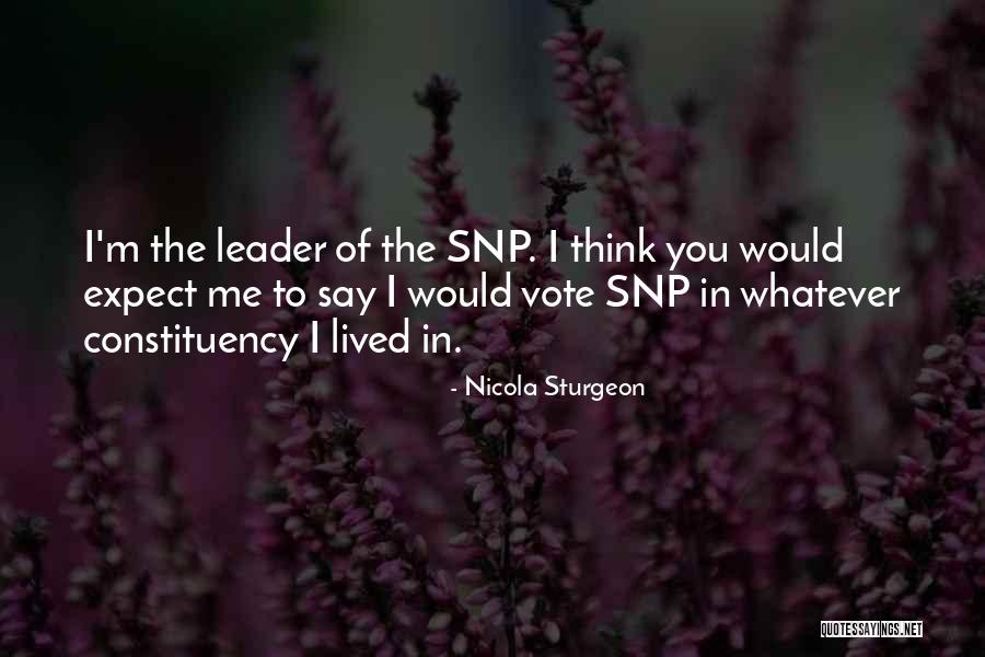 Constituency Quotes By Nicola Sturgeon Constituency Quotes By Nicola Sturgeon