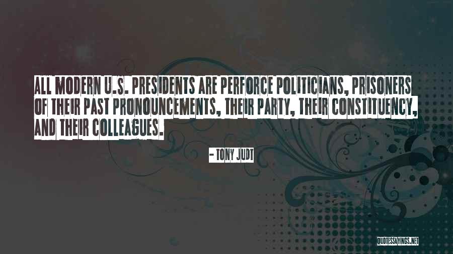 Constituency Quotes By Tony Judt Constituency Quotes By Tony Judt