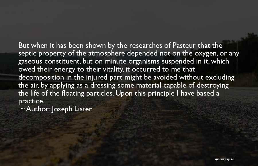 Constituent Quotes By Joseph Lister