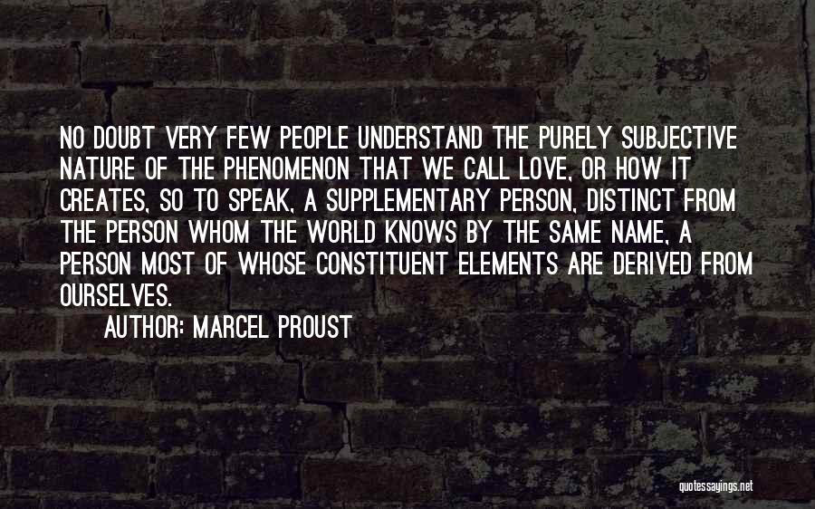 Constituent Quotes By Marcel Proust