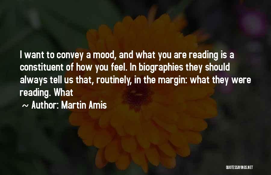 Constituent Quotes By Martin Amis