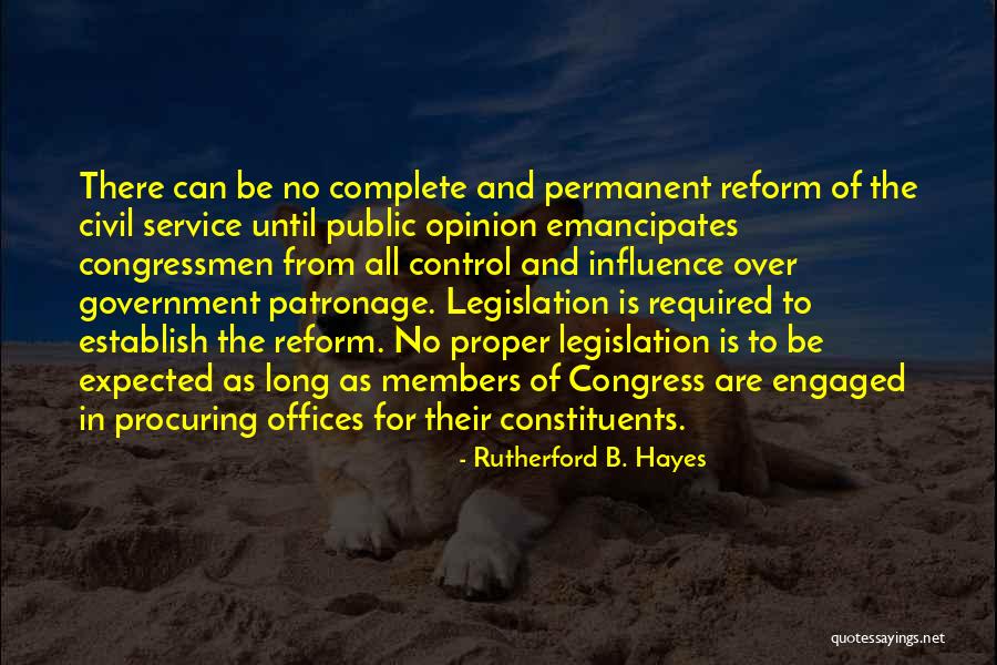 Constituents Government Quotes By Rutherford B. Hayes
