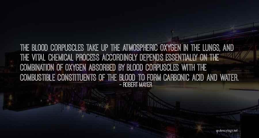 Constituents Of Blood Quotes By Robert Mayer Constituents Of Blood Quotes By Robert Mayer