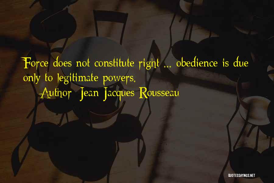 Constitute Quotes By Jean-Jacques Rousseau