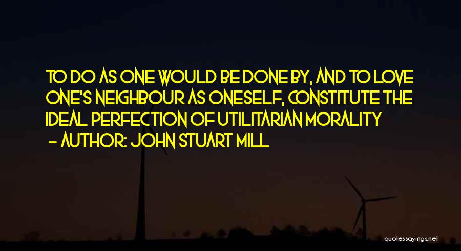 Constitute Quotes By John Stuart Mill