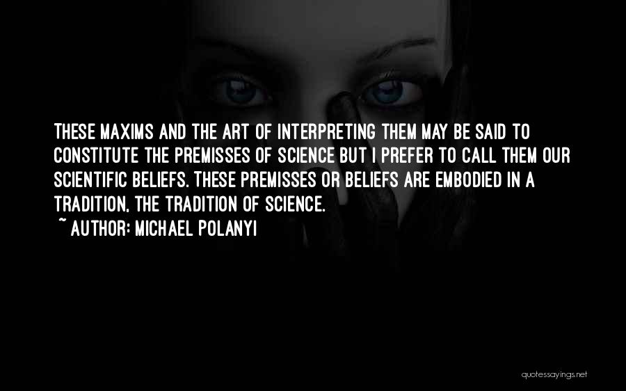 Constitute Quotes By Michael Polanyi