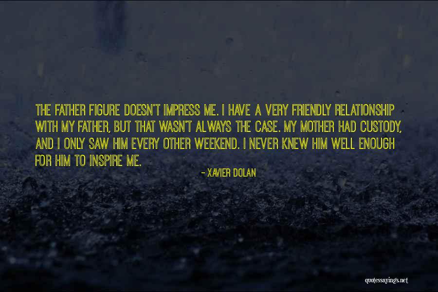 Constitutieve Quotes By Xavier Dolan Constitutieve Quotes By Xavier Dolan